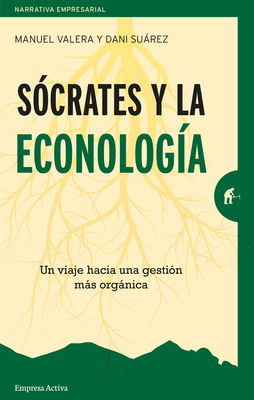 Socrates Y La Econologia by Dani Suarez