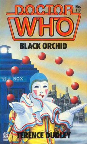 Doctor Who: Black Orchid by Terence Dudley