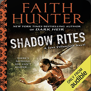 Shadow Rites by Faith Hunter