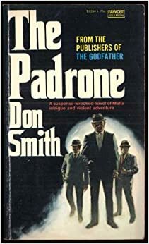 The Padrone by Don Smith