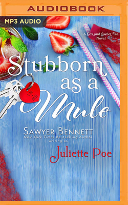 Stubborn as a Mule by Juliette Poe, Sawyer Bennett