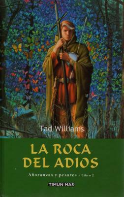 La Roca del Adiós by Herminia Dauder, Concha Cardeño, Tad Williams
