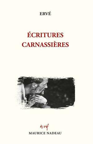 Écritures carnassières by Ervé