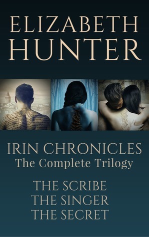 Irin Chronicles: The Complete Trilogy by Elizabeth Hunter