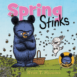 Spring Stinks by Ryan T. Higgins