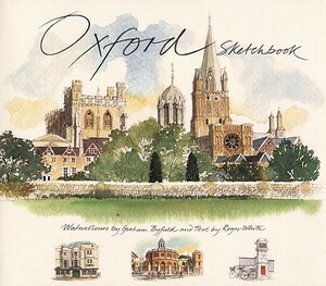 Oxford Sketchbook by Graham Byfield