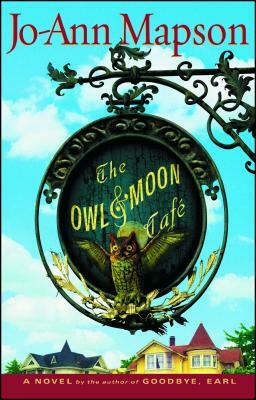 The Owl & Moon Cafe by Jo-Ann Mapson