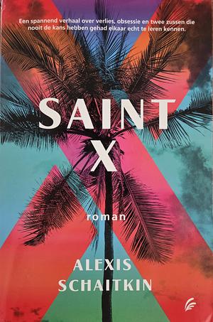 Saint X by Alexis Schaitkin