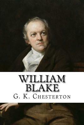 William Blake: Illustrated by G.K. Chesterton