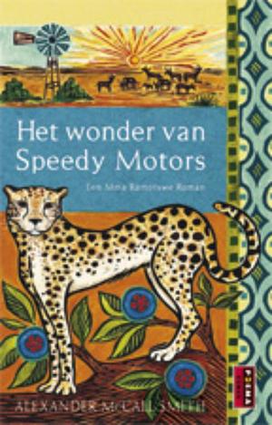 Het wonder van Speedy Motors by Alexander McCall Smith