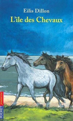 L'île des chevaux by Eilís Dillon