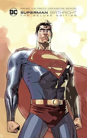 Superman: Birthright The Deluxe Edition by Mark Waid, Gerry Alanguilan