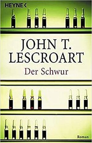 Der Schwur. by John Lescroart