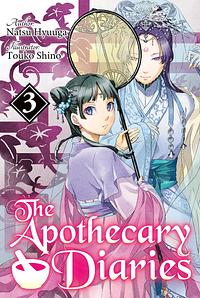The Apothecary Diaries (Light Novel): Volume 3 by Kevin Steinbach, Natsu Hyuuga