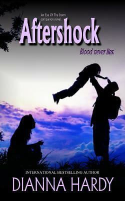 Aftershock: An Eye of the Storm Companion Novel by Dianna Hardy