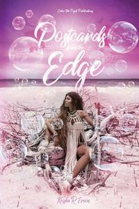 Postcards From The Edge by Keisha Ervin