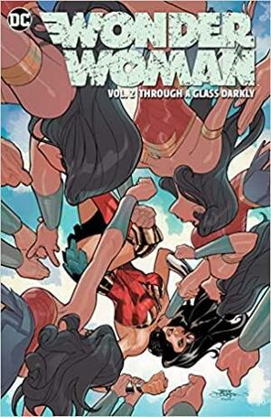 Wonder Woman, Vol. 2: Through A Glass Darkly by Michael Conrad, Becky Cloonan