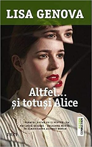 Altfel... Si totusi Alice by Lisa Genova