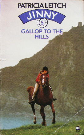 Gallop to the Hills by Patricia Leitch