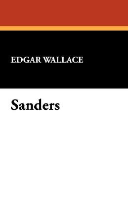 Sanders by Edgar Wallace