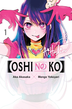 [Oshi No Ko], Vol. 1 by Aka Akasaka, Mengo Yokoyari