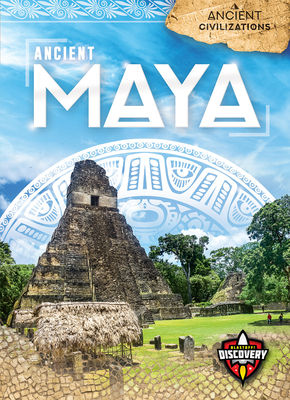 Ancient Maya by Sara Green
