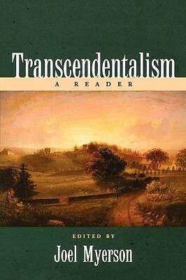 Transcendentalism: A Reader by Joel Myerson