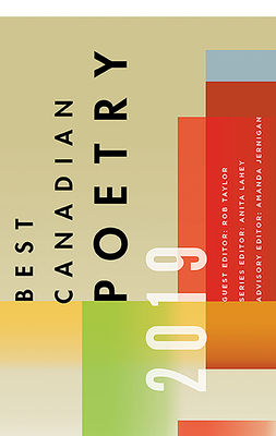 Best Canadian Poetry 2019 by Rob Taylor