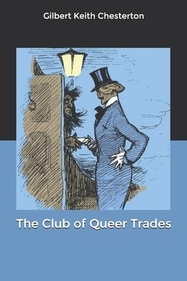 The Club of Queer Trades by G.K. Chesterton