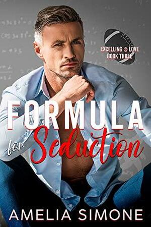 Formula for Seduction by Amelia Simone