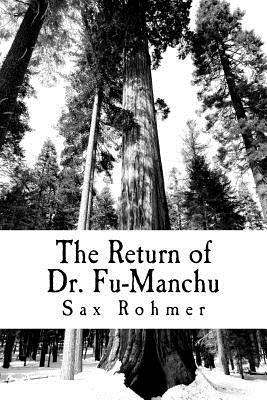 The Return of Dr. Fu-Manchu by Sax Rohmer