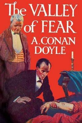 The Valley of Fear by Arthur Conan Doyle