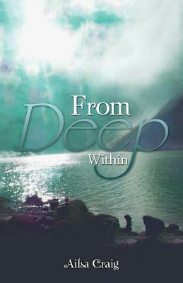 From Deep Within by Ailsa Craig