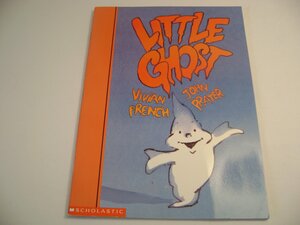 Little Ghost by Vivian French, John Prater