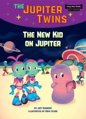 The New Kid on Jupiter (Book 8) by Jeff Dinardo