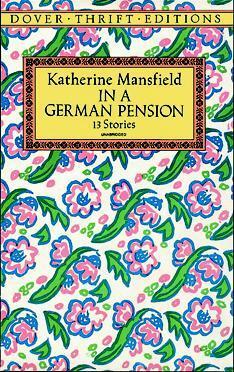 In a German Pension: 13 Stories by Katherine Mansfield