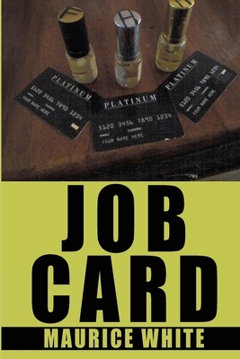 Job Card by Maurice White