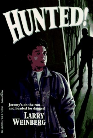 Hunted! by Larry Weinberg