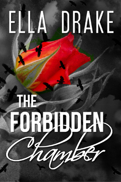 The Forbidden Chamber by Ella Drake