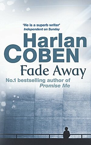 Fade Away by Harlan Coben