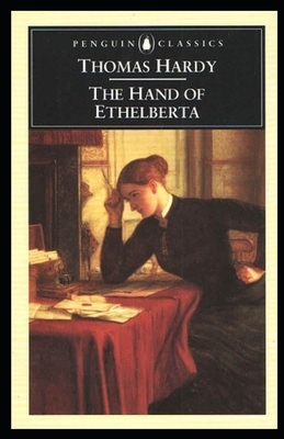 The Hand of Ethelberta Illustrated by Thomas Hardy