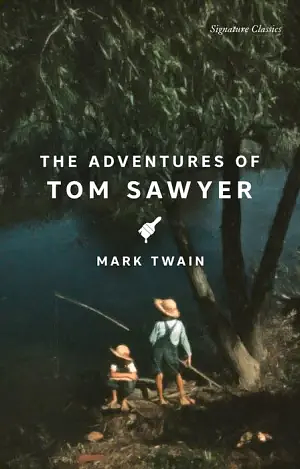 The Adventures of Tom Sawyer by Mark Twain