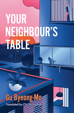 Your Neighbour's Table by Gu Byeong-mo