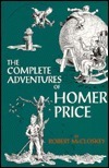 The Complete Adventures of Homer Price by Robert McCloskey