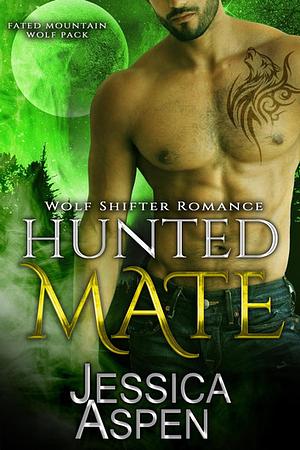 Hunted Mate by Jessica Aspen