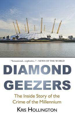 Diamond Geezers by Kris Hollington