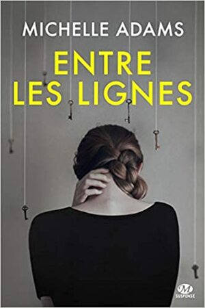 Entre les lignes by Michelle Adams