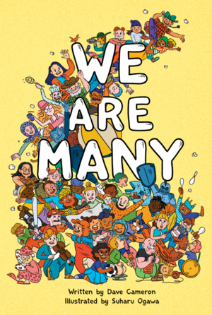 We Are Many by Suharu Ogawa, Dave Cameron