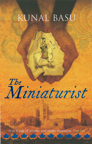The Miniaturist by Kunal Basu
