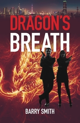 Dragon's Breath by Barry Smith